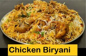 Chicken Biryani Recipe - Step By Step Cooking Guide